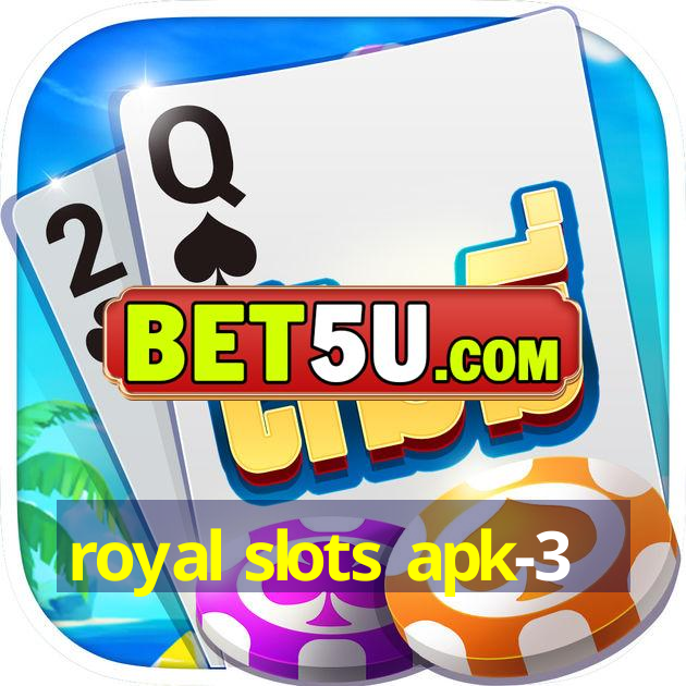 royal slots apk